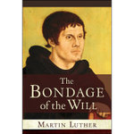 The Bondage of the Will