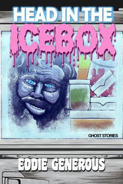 Head in the Icebox