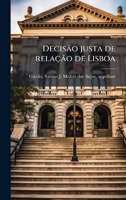 DecisAGBPo justa de relacAGBPo de Lisboa
