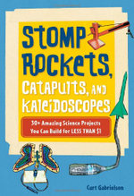 Stomp Rockets, Catapults, and Kaleidoscopes