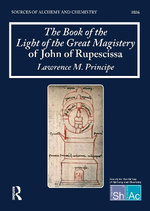 The Book of the Light of the Great Magistery of John of Rupescissa (Liber lucis magisterii magni)