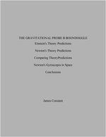 The Gravitational Probe B Boondoggle