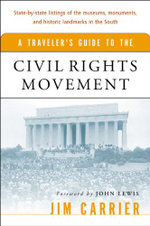 A Traveler's Guide to the Civil Rights Movement