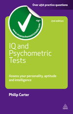 IQ and Psychometric Tests: Assess Your Personality Aptitude and Intelligence