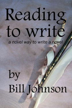 Reading To Write, a Novel Way to Write a Novel