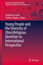Young People and the Diversity of (Non)Religious Identities in International Perspective