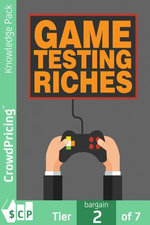 Game Testing Riches: The main job of a game tester is to go through a game does not do well at all is attention to detail.