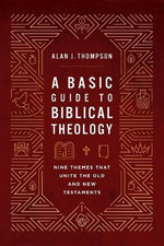A Basic Guide to Biblical Theology