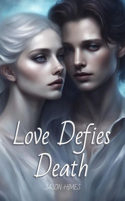 Love Defies Death