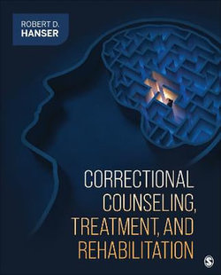 Correctional Counseling, Treatment, and Rehabilitation