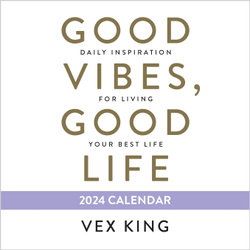 Good Vibes, Good Life 2024 Calendar