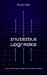 Invisible Upgrades