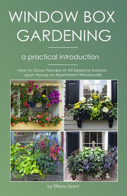 Window Gardening - A Practical Introduction