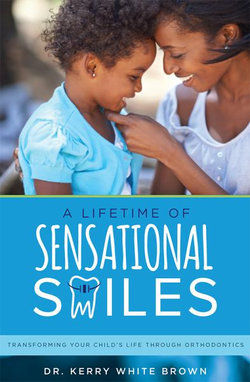 A Lifetime of Sensational Smiles