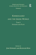 Volume 2, Tome I: Kierkegaard and the Greek World - Socrates and Plato
