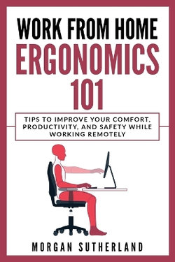 Work from Home Ergonomics 101
