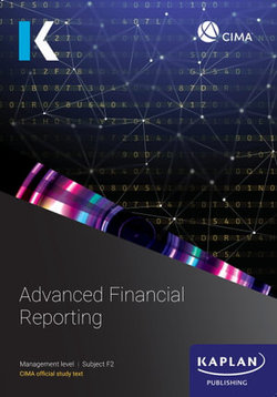 F2 ADVANCED FINANCIAL REPORTING - STUDY TEXT F2 ADVANCED FINANCIAL REPORTING - STUDY TEXT