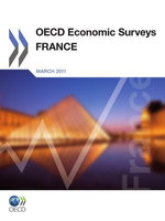 OECD Economic Surveys: France 2011