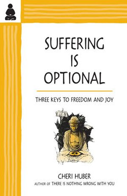 Suffering Is Optional