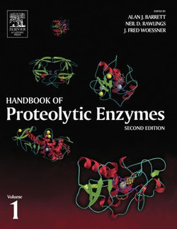 Handbook of Proteolytic Enzymes, Volume 1 Handbook of Proteolytic Enzymes, Volume 1