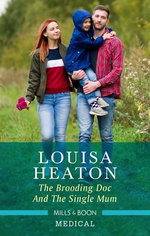 The Brooding Doc and the Single Mum