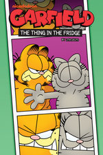 Garfield Original Graphic Novel: the Thing in the Fridge