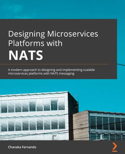 Designing Microservices Platforms with NATS