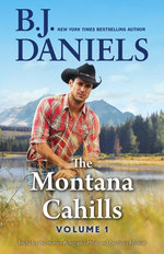 The Montana Cahills: Volume One/Renegade's Pride/Outlaw's Honour