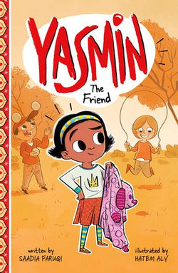 Yasmin the Friend Yasmin the Friend