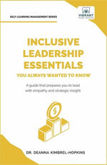 Inclusive Leadership Essentials You Always Wanted to Know