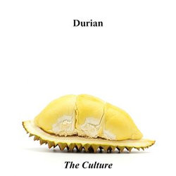 Durian The Culture