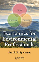 Economics for Environmental Professionals Economics for Environmental Professionals