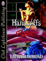 HANDCUFFS AND ROSES