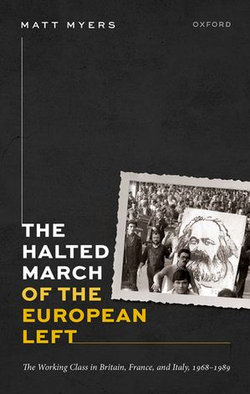 The Halted March of the European Left The Halted March of the European Left