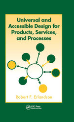 Universal and Accessible Design for Products, Services, and Processes