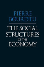 The Social Structures of the Economy