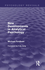 New Developments in Analytical Psychology (Psychology Revivals)