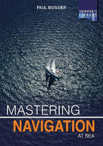 Mastering Navigation at Sea Mastering Navigation at Sea