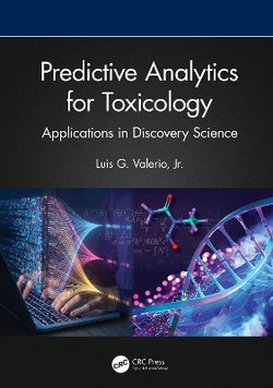 Predictive Analytics for Toxicology Predictive Analytics for Toxicology