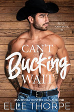 Can't Bucking Wait