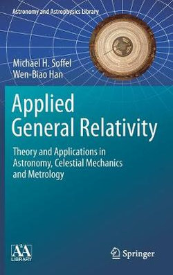 Applied General Relativity Applied General Relativity