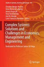 Complex Systems: Solutions and Challenges in Economics, Management and Engineering