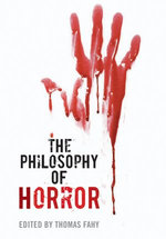 The Philosophy of Horror The Philosophy of Horror