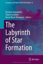 The Labyrinth of Star Formation