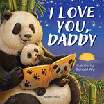 I Love You Daddy Panda