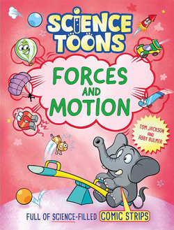 Science Toons: Forces and Motion