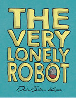 The Very Lonely Robot
