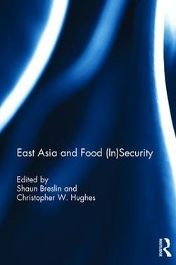 East Asia and Food (In)Security