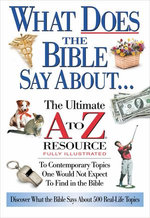 What Does the Bible Say About...