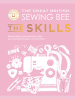 The Great British Sewing Bee: The Skills